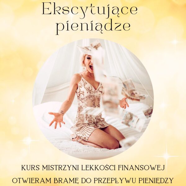 brama1 Mistrzyni lekkości finansowej - kurs online - EKSCYTUJĄCE PIENIĄDZE