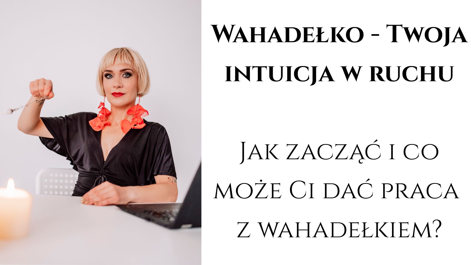 Monika Grobelna z wahadełkiem – praca z intuicją i polem energetycznym
