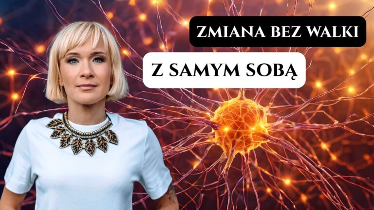Zmiana bez walki z samym sobą